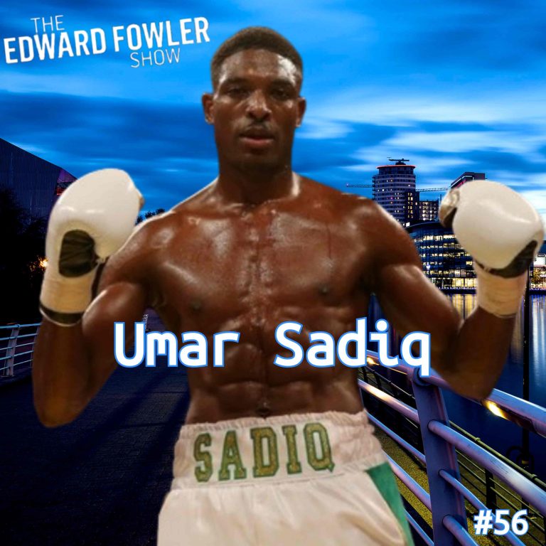 Umar Sadiq Talks Frank Warren, Boxing Journey, The Edward Fowler Show Anniversary Special
